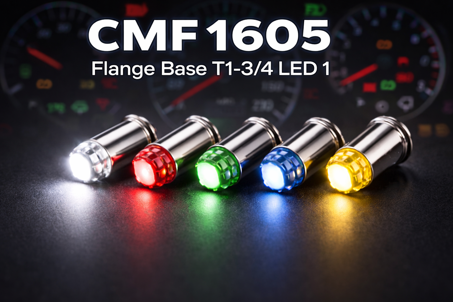 CMF1605-Flange Base T1-3/4 LED 1 CMF1605-Flange Base T1-3/4 LED 1