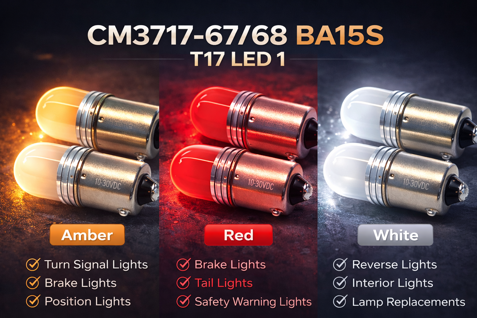 CM3717-67/68 BA15S T17 LED 1 CM3717-67/68 BA15S T17 LED 1