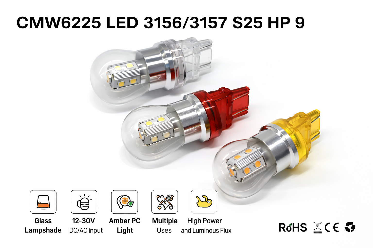 CMW6225-LED 3156/3157. S25 HP 9 CMW6225-LED 3156/3157. S25 HP 9