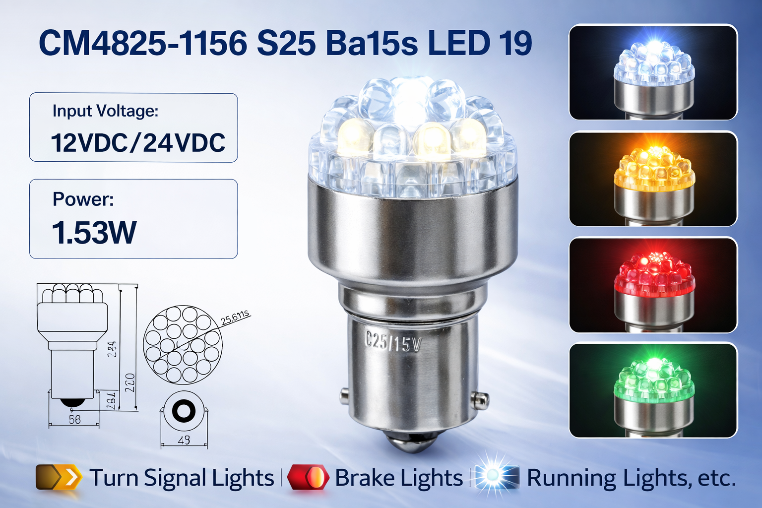 CM4825-1156 S25 Ba15s LED 19 CM4825-1156 S25 Ba15s LED 19