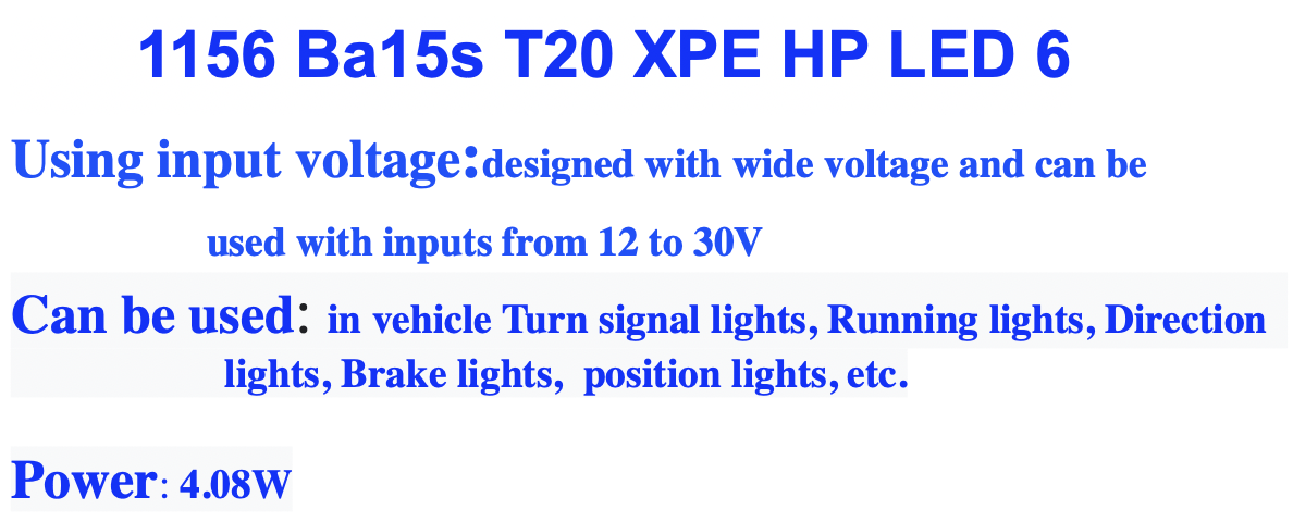 1156 T20 XPE HP LED 6 1156 T20 XPE HP LED 6