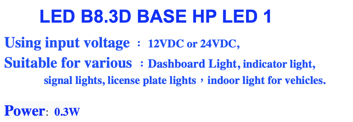 LED B8.3D BASE HP LED 1
